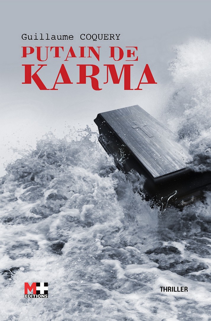 Putain de Karma, par Guillaume Coquery